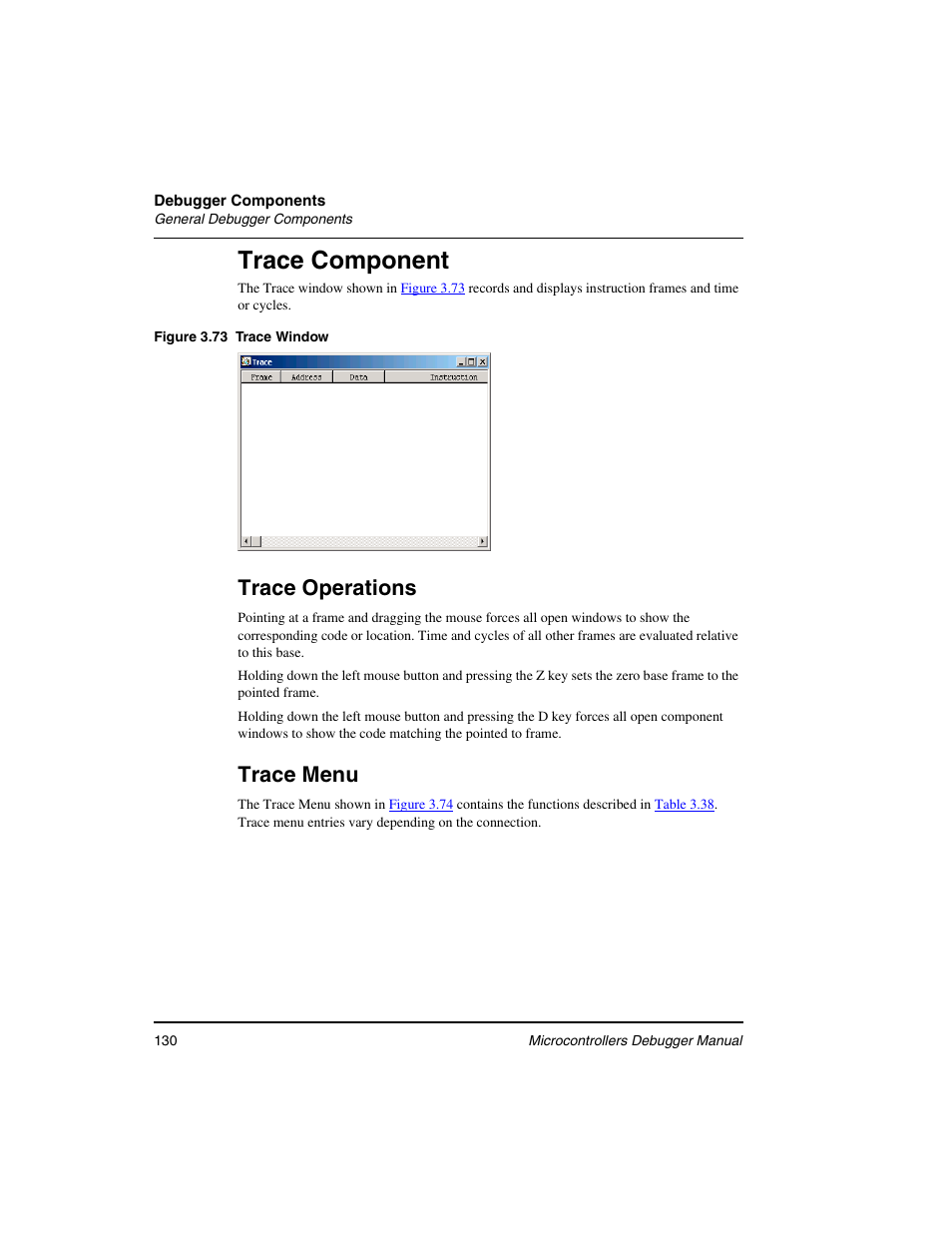 Trace component, Trace operations, Trace menu | Freescale Semiconductor Microcontrollers User Manual | Page 130 / 892