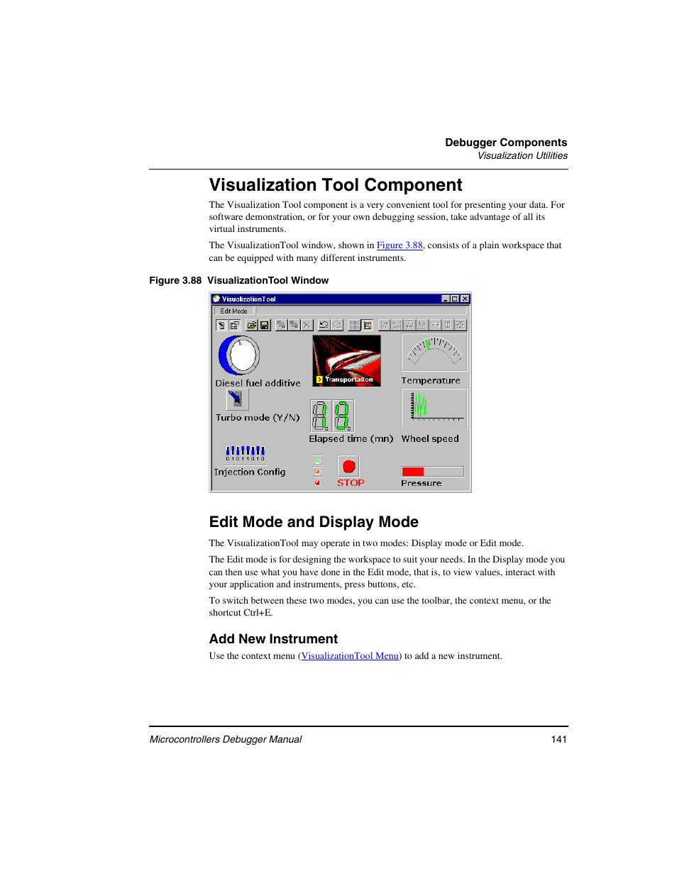 Visualization tool component, Edit mode and display mode | Freescale Semiconductor Microcontrollers User Manual | Page 141 / 892