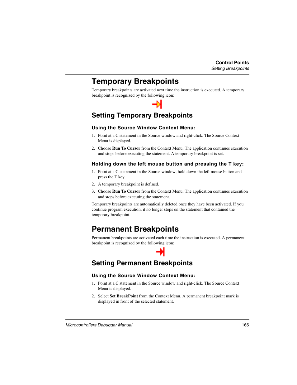 Temporary breakpoints, Permanent breakpoints, Setting temporary breakpoints | Setting permanent breakpoints | Freescale Semiconductor Microcontrollers User Manual | Page 165 / 892