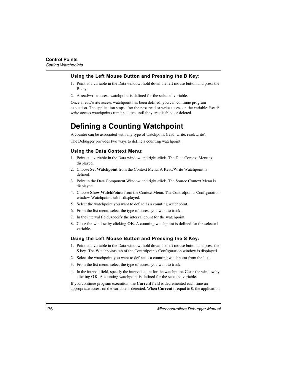 Defining a counting watchpoint | Freescale Semiconductor Microcontrollers User Manual | Page 176 / 892