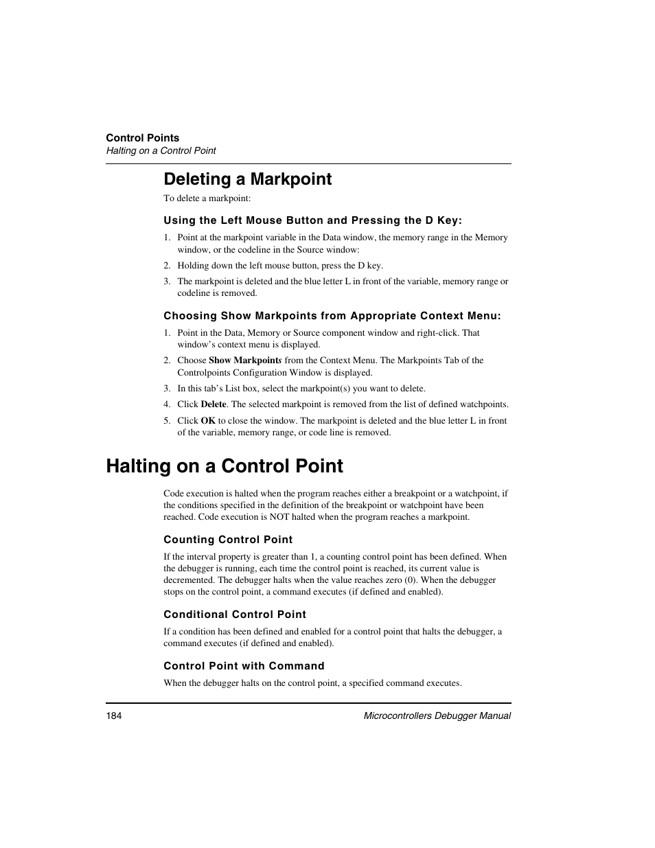 Deleting a markpoint, Halting on a control point | Freescale Semiconductor Microcontrollers User Manual | Page 184 / 892