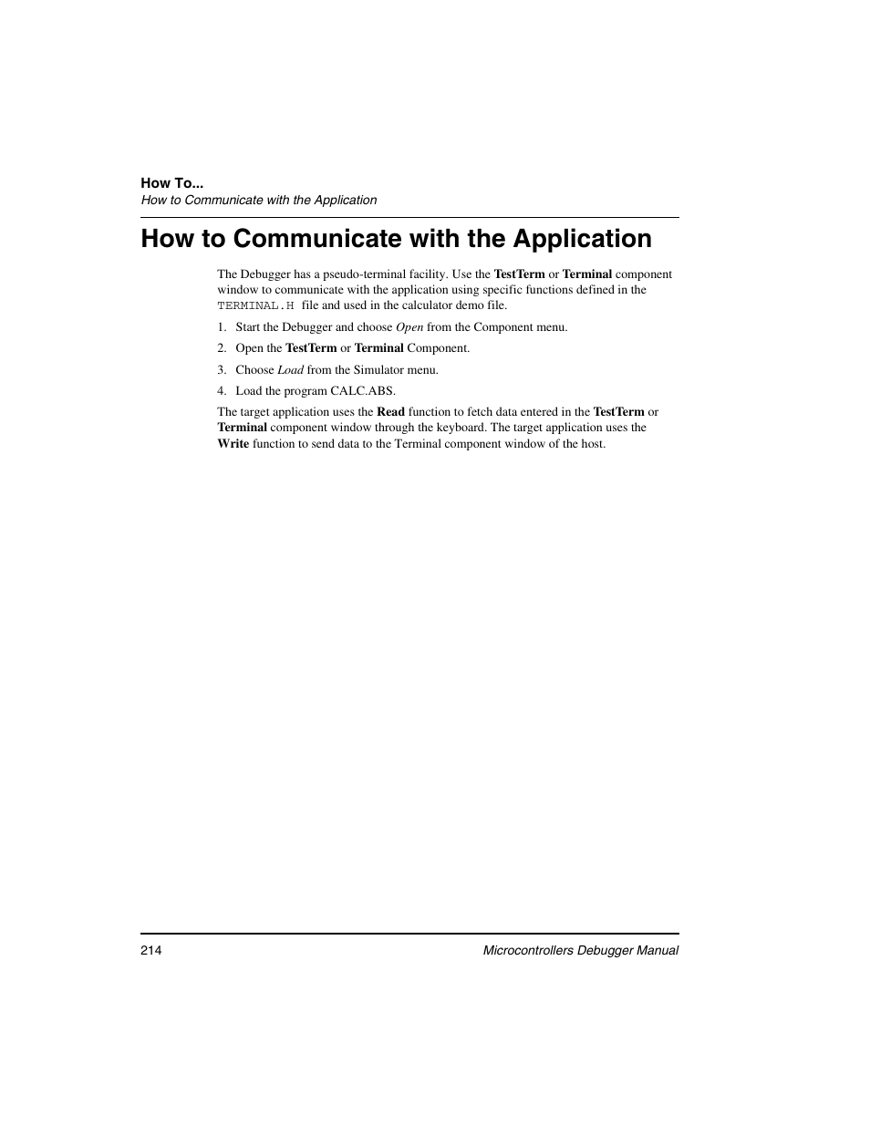 How to communicate with the application | Freescale Semiconductor Microcontrollers User Manual | Page 214 / 892