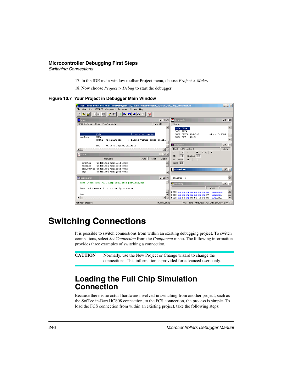 Switching connections, Loading the full chip simulation connection | Freescale Semiconductor Microcontrollers User Manual | Page 246 / 892