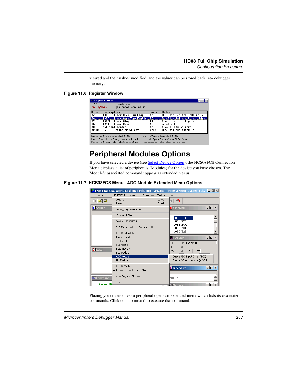 Peripheral modules options, Figure 11.6 | Freescale Semiconductor Microcontrollers User Manual | Page 257 / 892