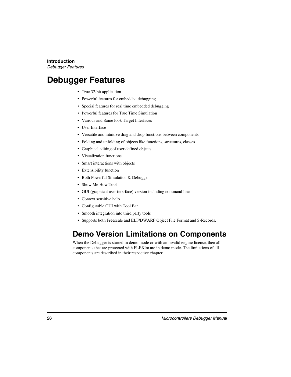 Debugger features, Demo version limitations on components | Freescale Semiconductor Microcontrollers User Manual | Page 26 / 892