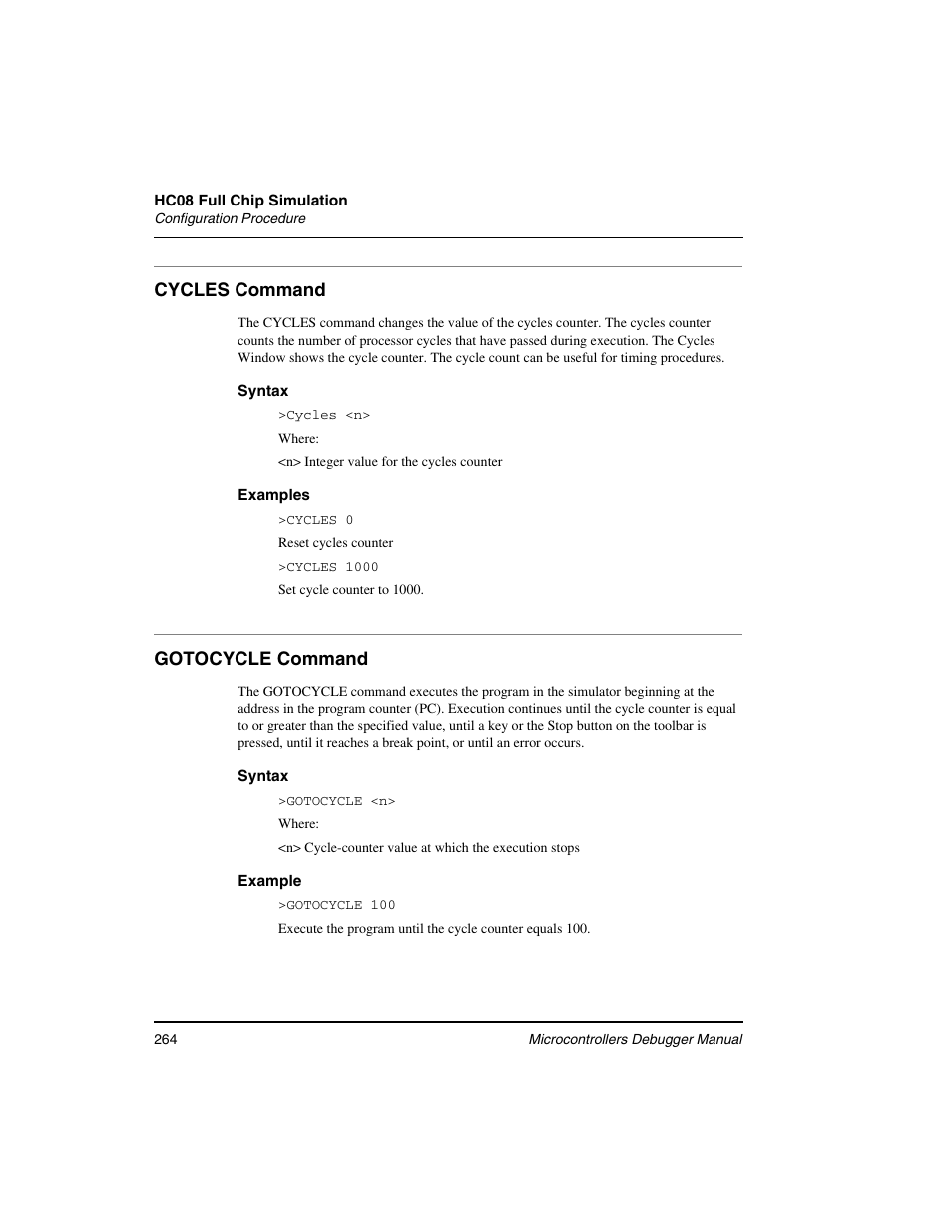 Cycles command, Gotocycle command | Freescale Semiconductor Microcontrollers User Manual | Page 264 / 892