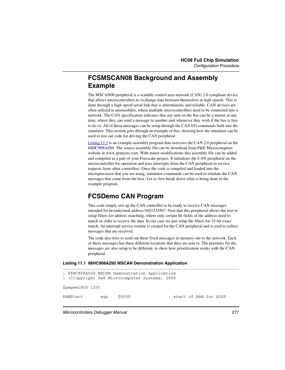 Fcsmscan08 background and assembly example, Fcsdemo can program | Freescale Semiconductor Microcontrollers User Manual | Page 277 / 892