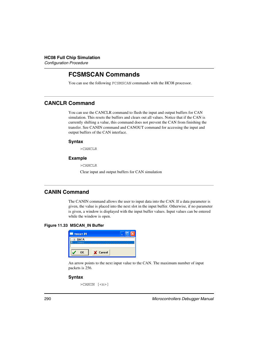 Canclr command, Canin command, Fcsmscan commands | Freescale Semiconductor Microcontrollers User Manual | Page 290 / 892