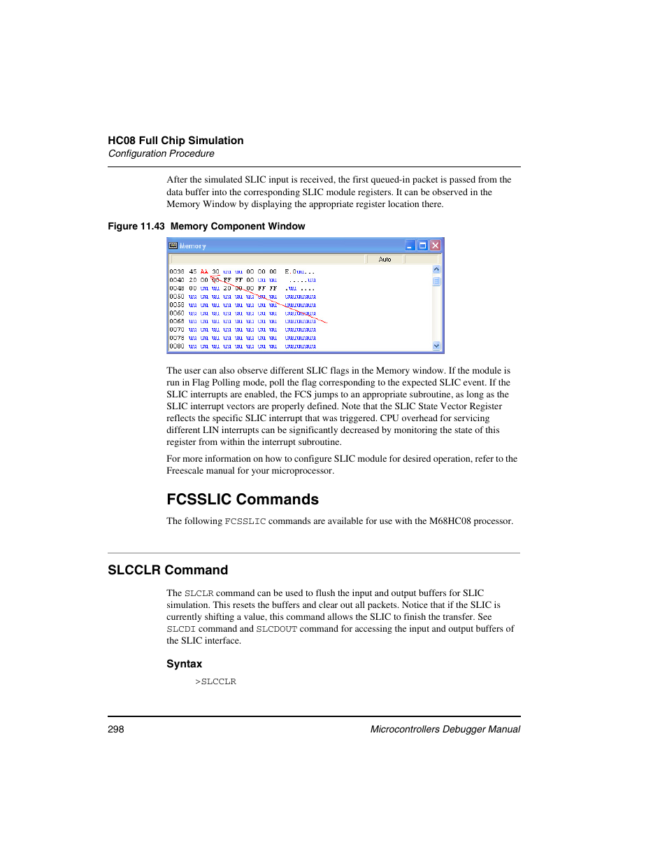Slcclr command, Fcsslic commands | Freescale Semiconductor Microcontrollers User Manual | Page 298 / 892