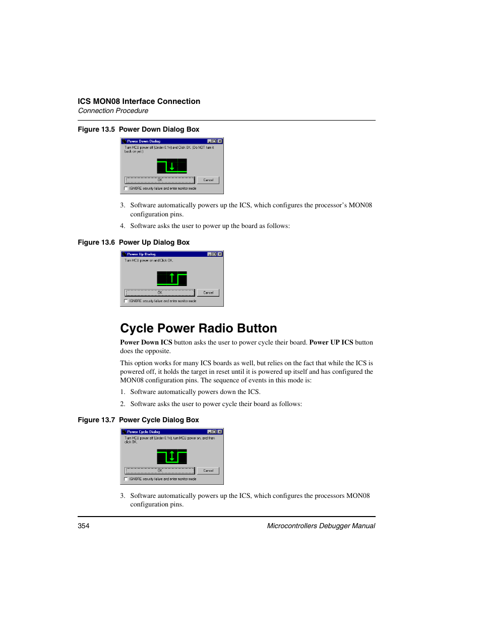 Cycle power radio button | Freescale Semiconductor Microcontrollers User Manual | Page 354 / 892