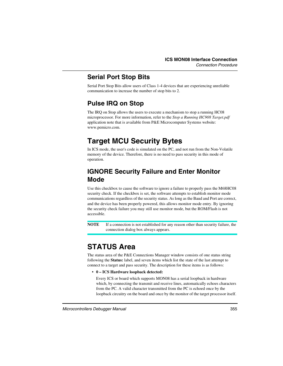 Target mcu security bytes, Status area, Serial port stop bits | Pulse irq on stop, Ignore security failure and enter monitor mode | Freescale Semiconductor Microcontrollers User Manual | Page 355 / 892