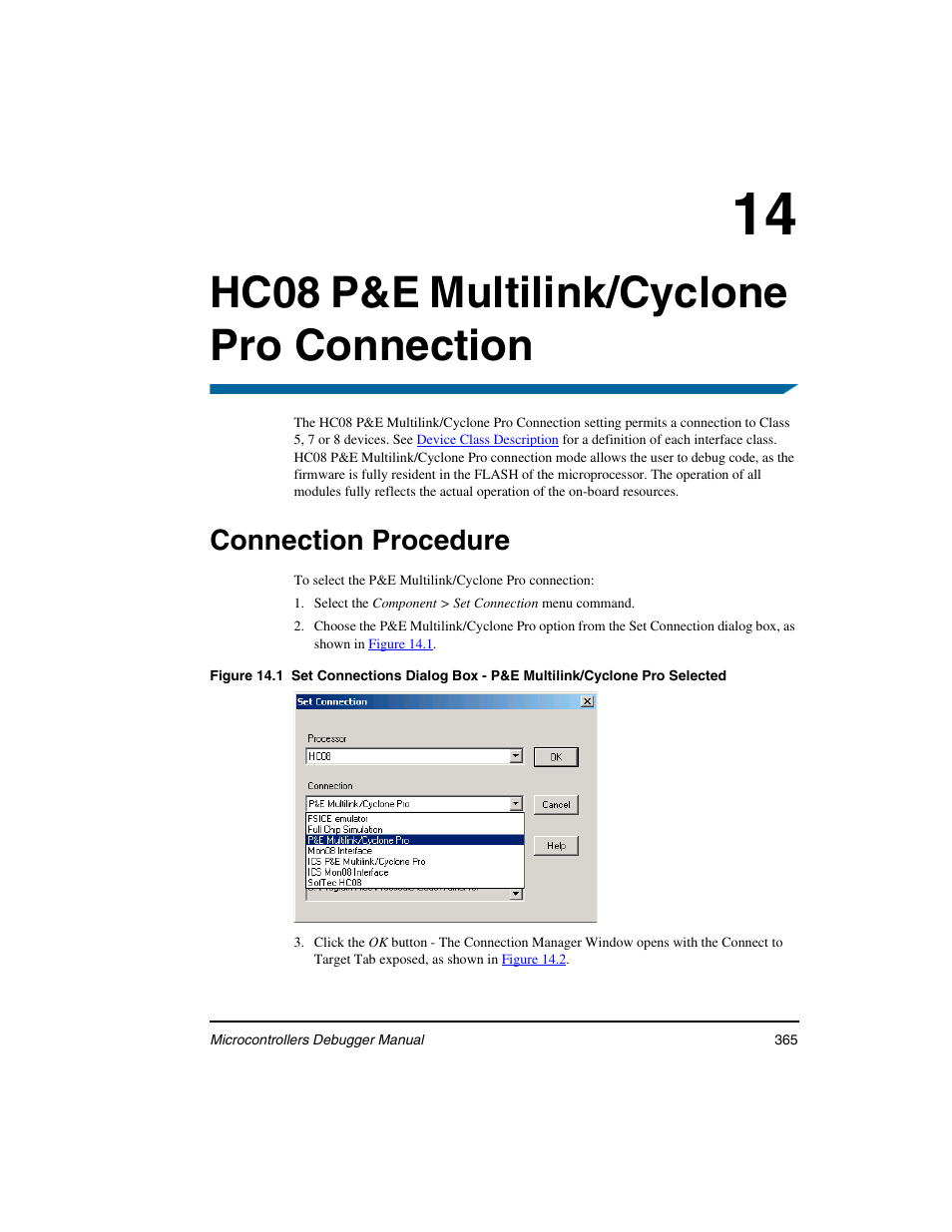 Hc08 p&e multilink/cyclone pro connection, Connection procedure, 14 hc08 p&e multilink/cyclone pro connection | Freescale Semiconductor Microcontrollers User Manual | Page 365 / 892