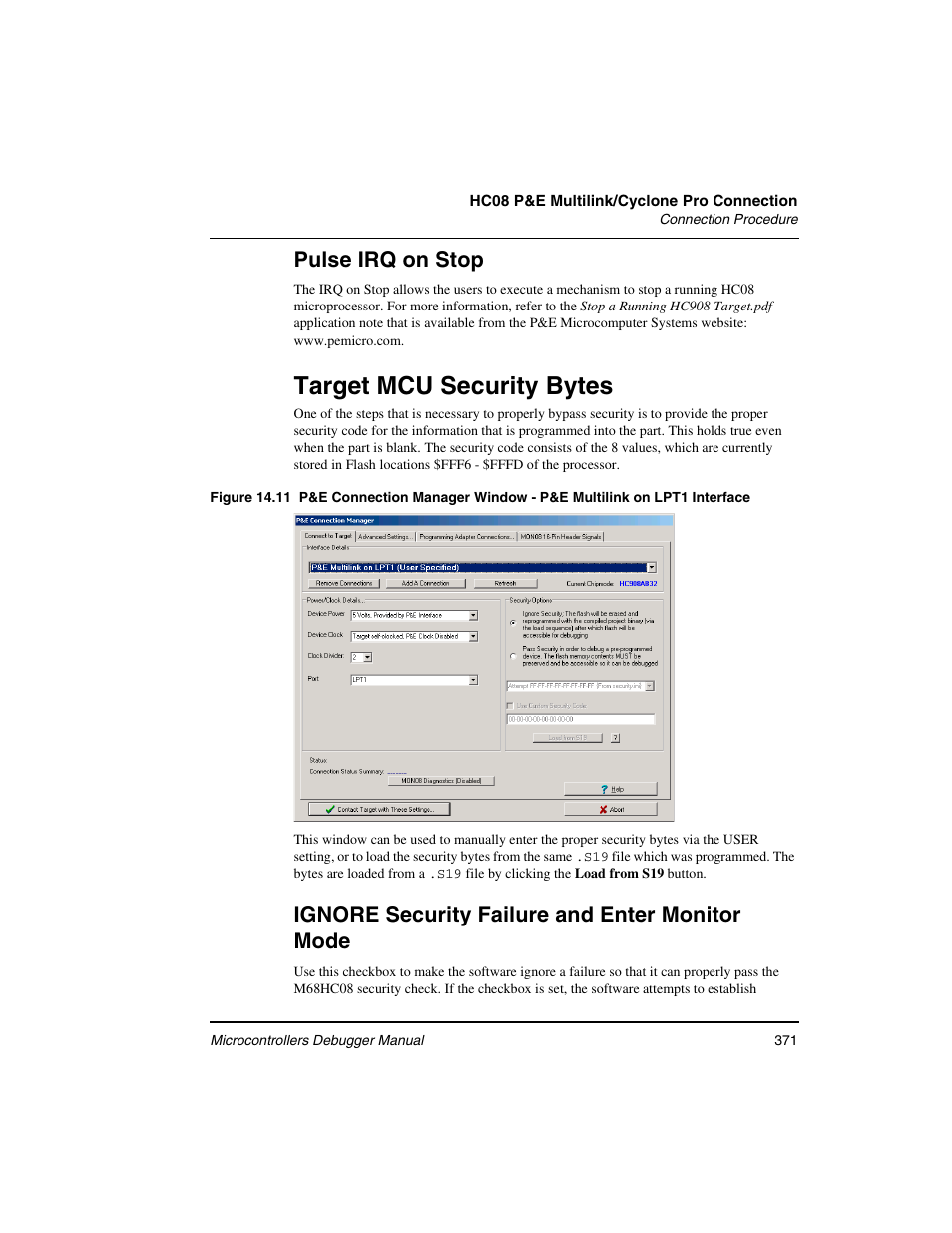 Target mcu security bytes, Pulse irq on stop, Ignore security failure and enter monitor mode | Freescale Semiconductor Microcontrollers User Manual | Page 371 / 892