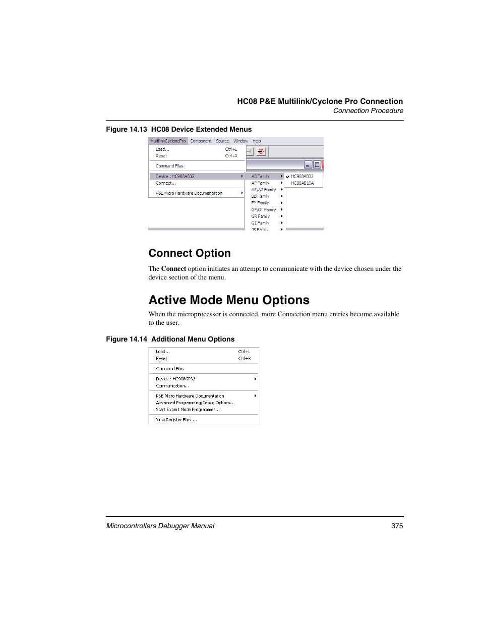 Active mode menu options, Connect option | Freescale Semiconductor Microcontrollers User Manual | Page 375 / 892