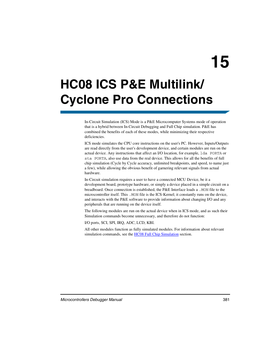 Hc08 ics p&e multilink/ cyclone pro connections, 15 hc08 ics p&e multilink/cyclone pro connections, Hc08 ics p&e multilink/cyclone pro connections | Freescale Semiconductor Microcontrollers User Manual | Page 381 / 892