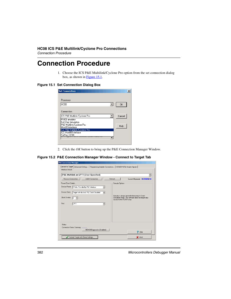 Connection procedure | Freescale Semiconductor Microcontrollers User Manual | Page 382 / 892