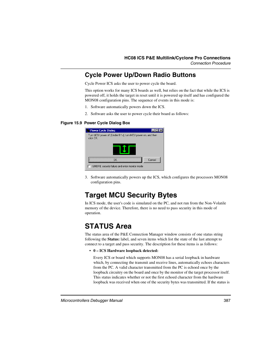Target mcu security bytes, Status area, Cycle power up/down radio buttons | Freescale Semiconductor Microcontrollers User Manual | Page 387 / 892