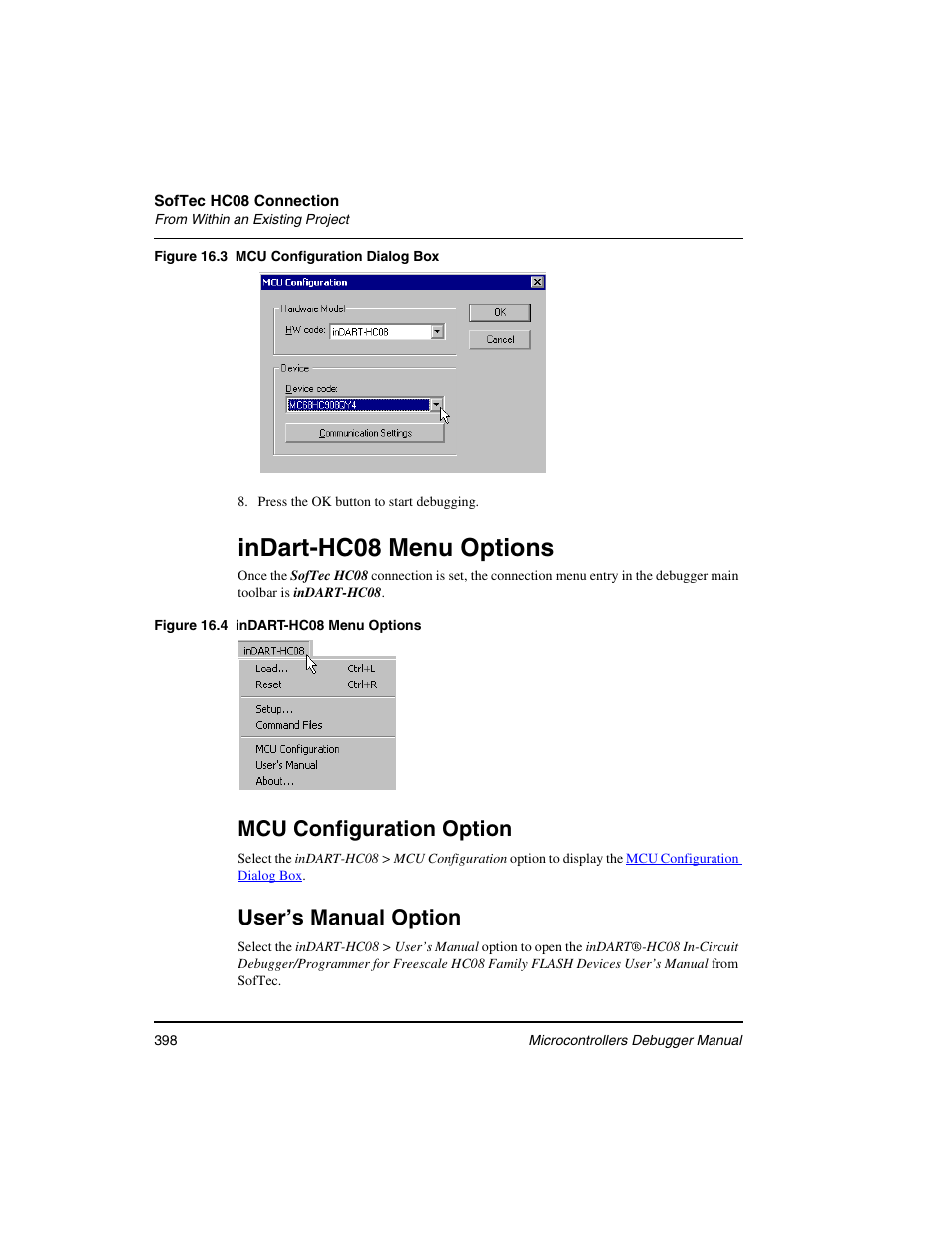 Indart-hc08 menu options, Mcu configuration option, User’s manual option | Freescale Semiconductor Microcontrollers User Manual | Page 398 / 892