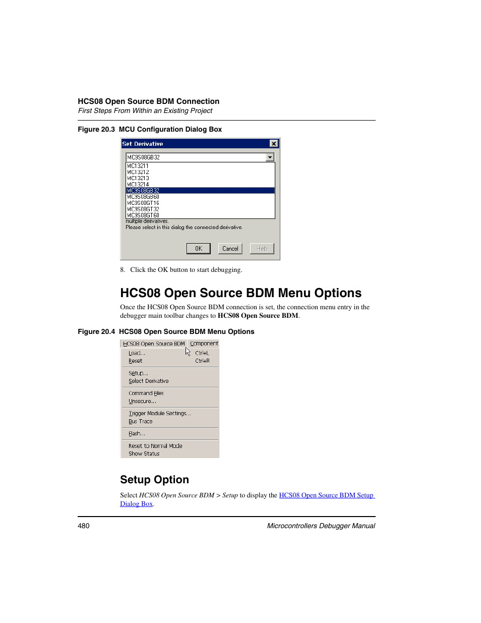 Hcs08 open source bdm menu options, Setup option | Freescale Semiconductor Microcontrollers User Manual | Page 480 / 892