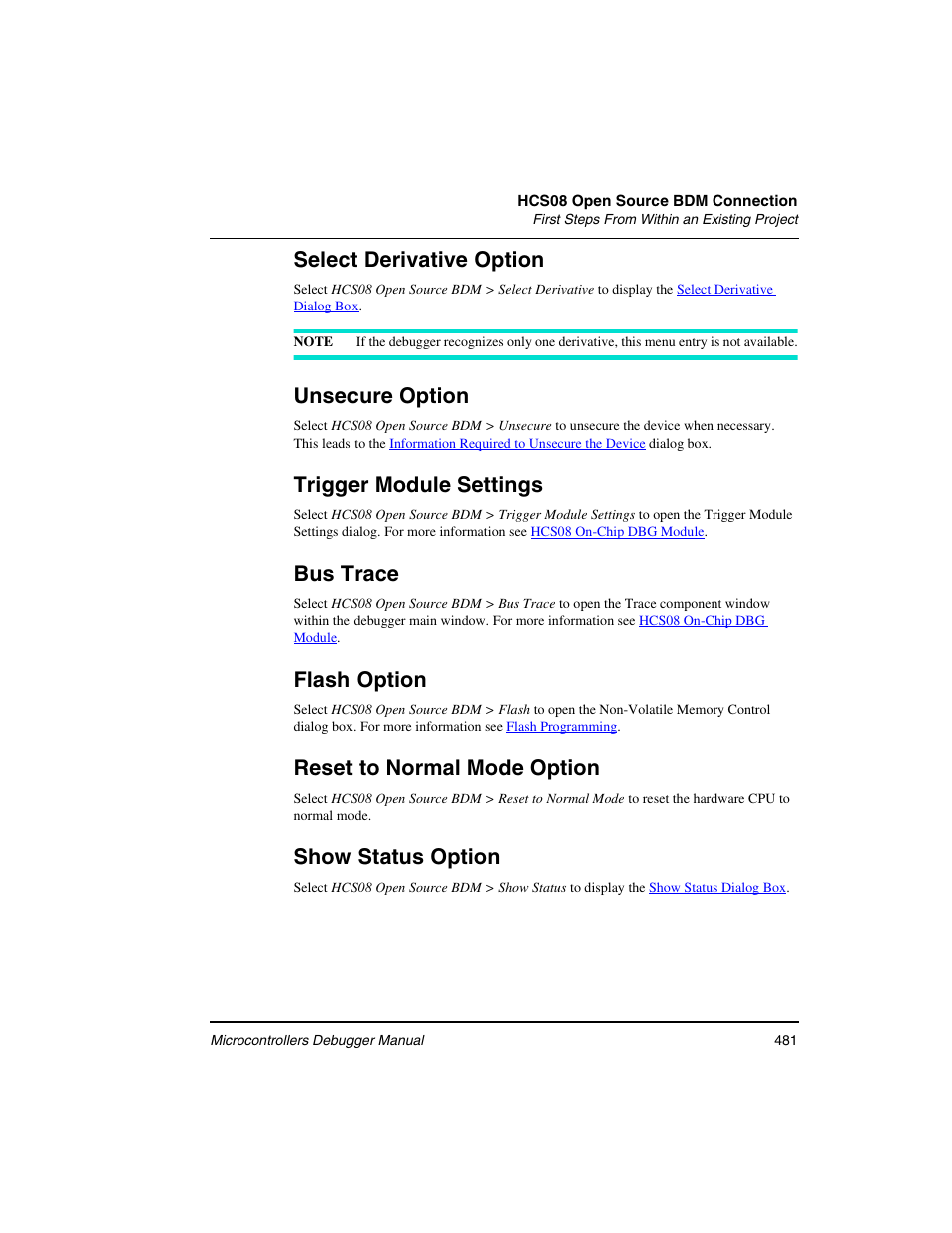 Select derivative option, Unsecure option, Trigger module settings | Bus trace, Flash option, Reset to normal mode option, Show status option | Freescale Semiconductor Microcontrollers User Manual | Page 481 / 892