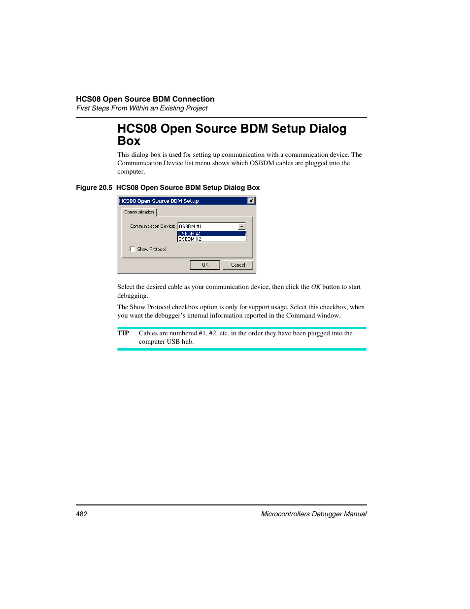 Hcs08 open source bdm setup dialog box | Freescale Semiconductor Microcontrollers User Manual | Page 482 / 892