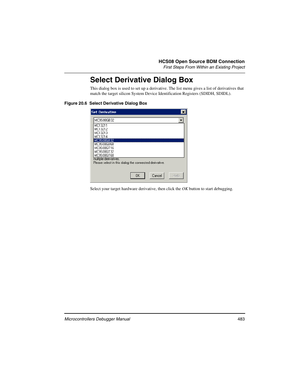 Select derivative dialog box, Select derivative, Dialog box | Freescale Semiconductor Microcontrollers User Manual | Page 483 / 892