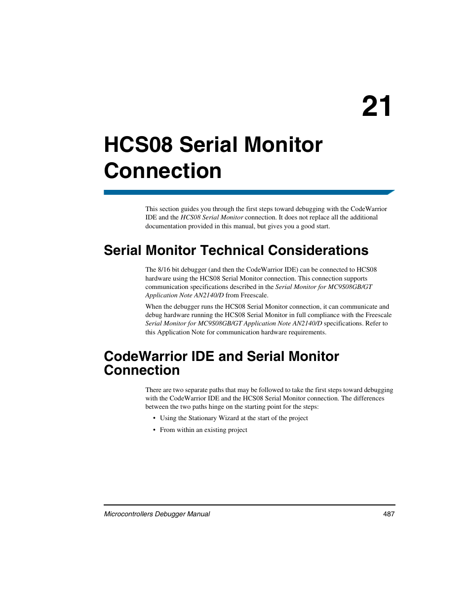 Hcs08 serial monitor connection, Serial monitor technical considerations, Codewarrior ide and serial monitor connection | 21 hcs08 serial monitor connection | Freescale Semiconductor Microcontrollers User Manual | Page 487 / 892