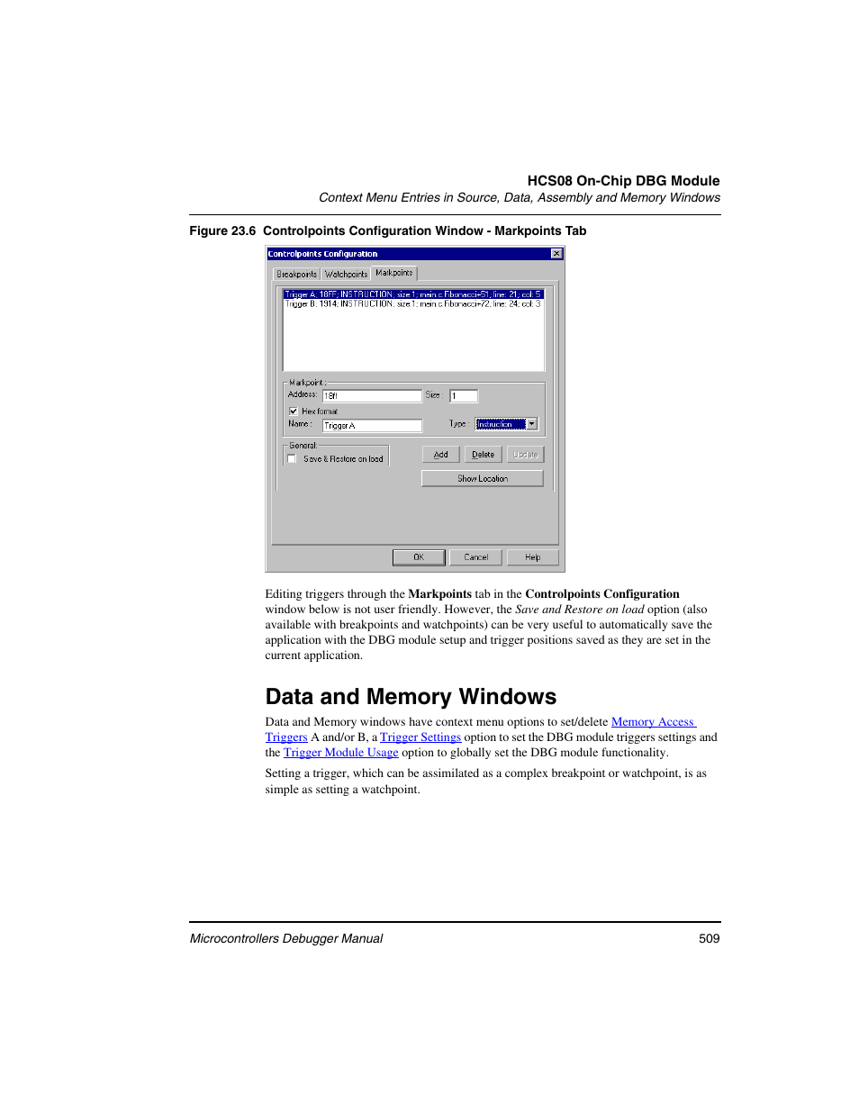 Data and memory windows | Freescale Semiconductor Microcontrollers User Manual | Page 509 / 892