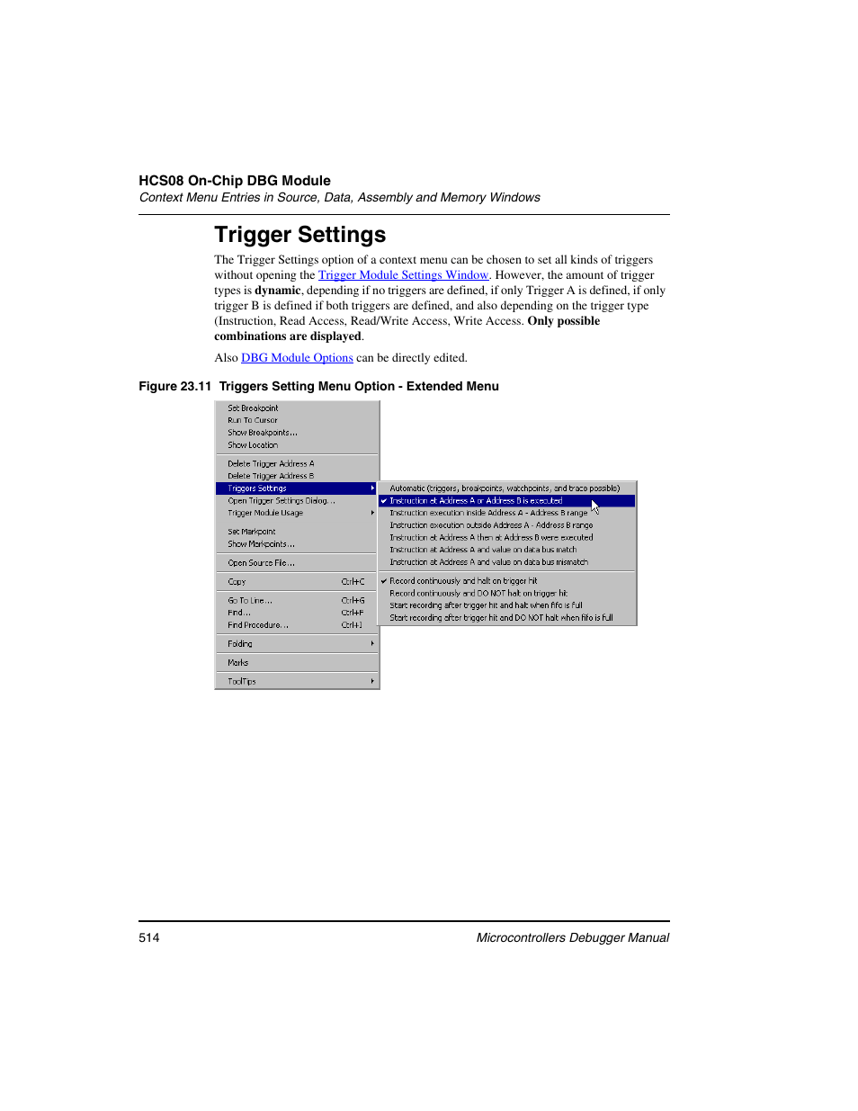 Trigger settings | Freescale Semiconductor Microcontrollers User Manual | Page 514 / 892