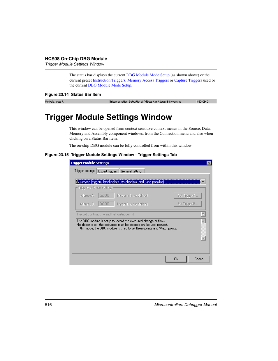 Trigger module settings window, Trigger module, Settings window | Trigger, Module settings window | Freescale Semiconductor Microcontrollers User Manual | Page 516 / 892