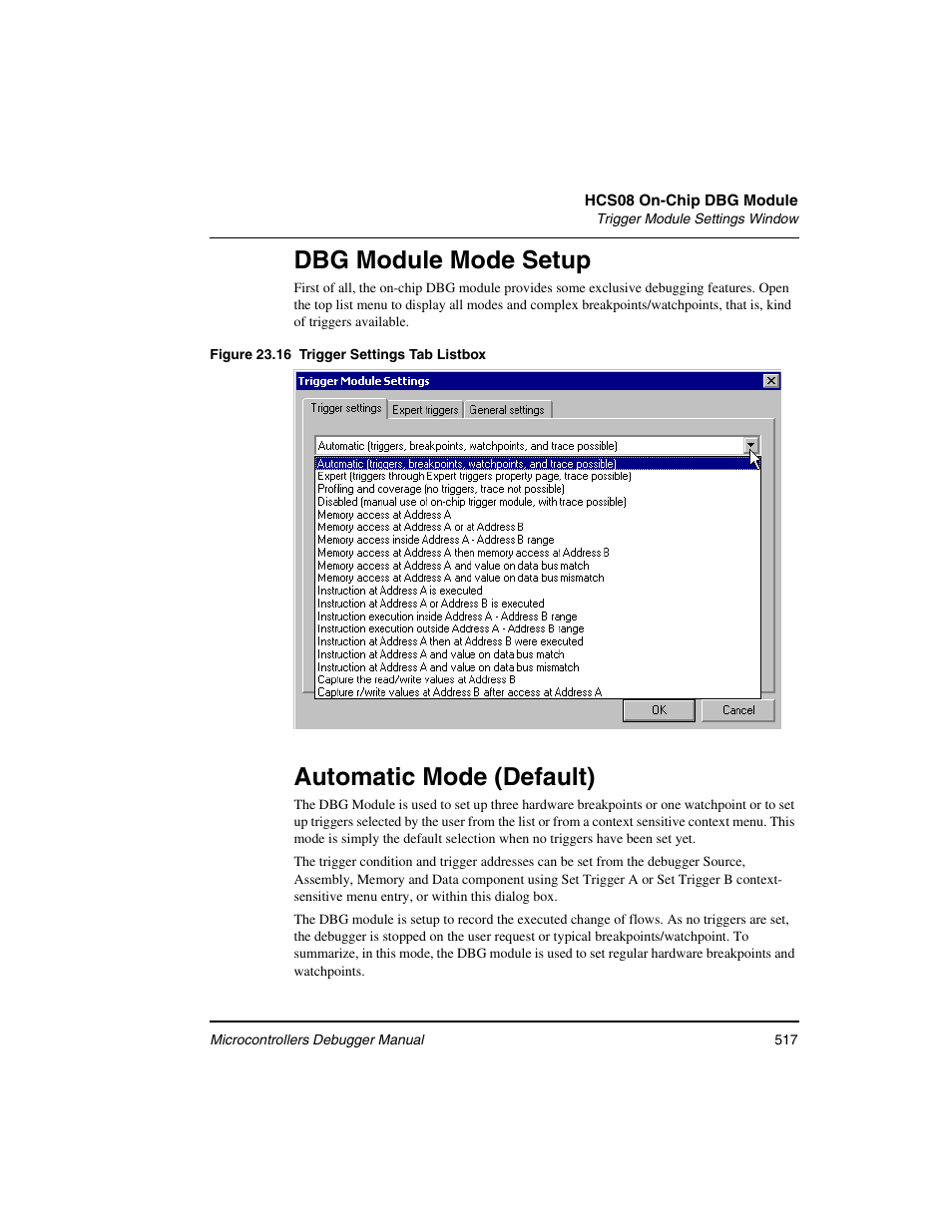 Dbg module mode setup, Automatic mode (default) | Freescale Semiconductor Microcontrollers User Manual | Page 517 / 892