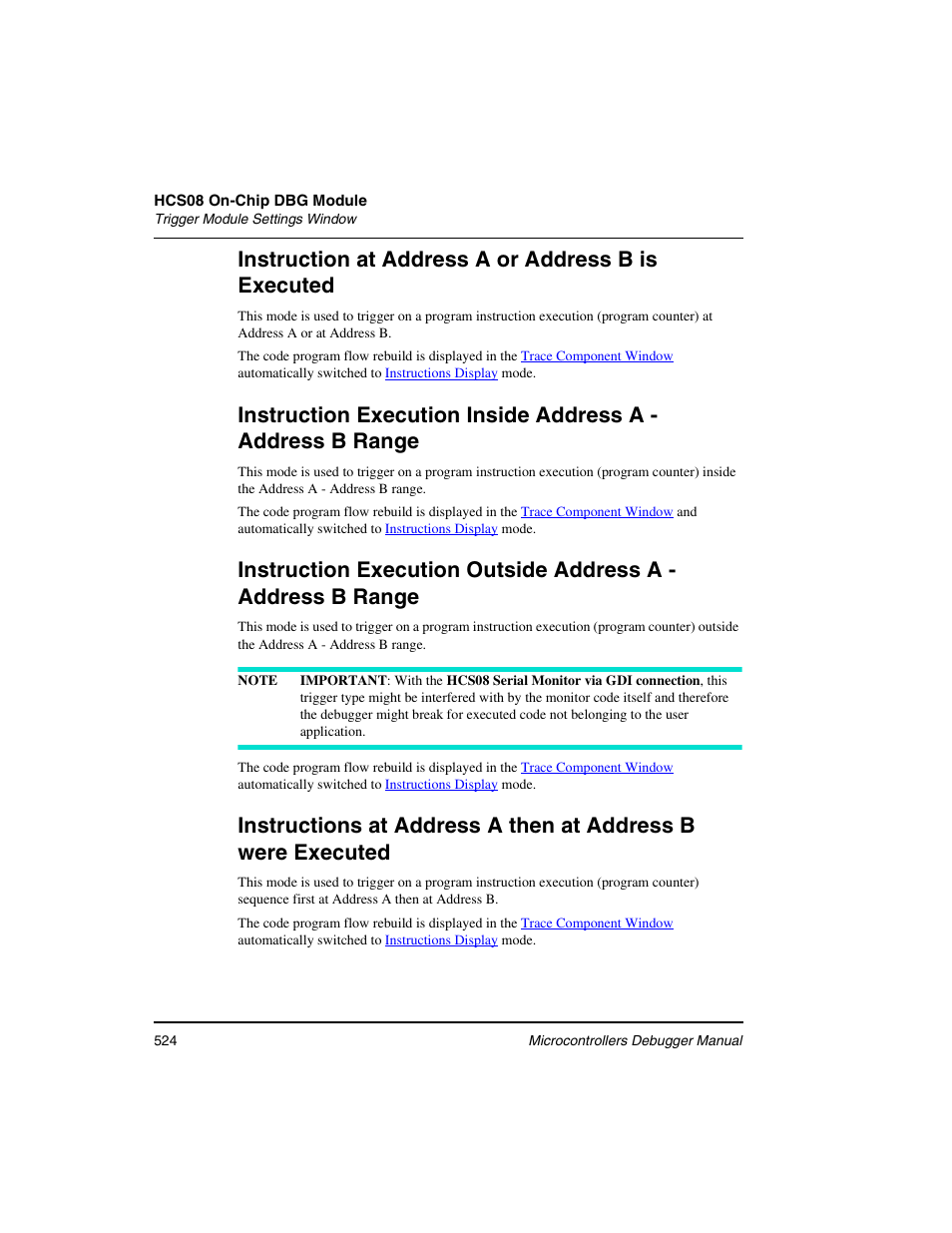 Instruction at address a or address b is executed | Freescale Semiconductor Microcontrollers User Manual | Page 524 / 892