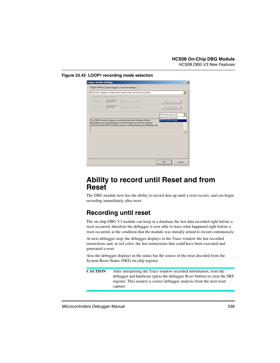 Ability to record until reset and from reset, Recording until reset | Freescale Semiconductor Microcontrollers User Manual | Page 539 / 892