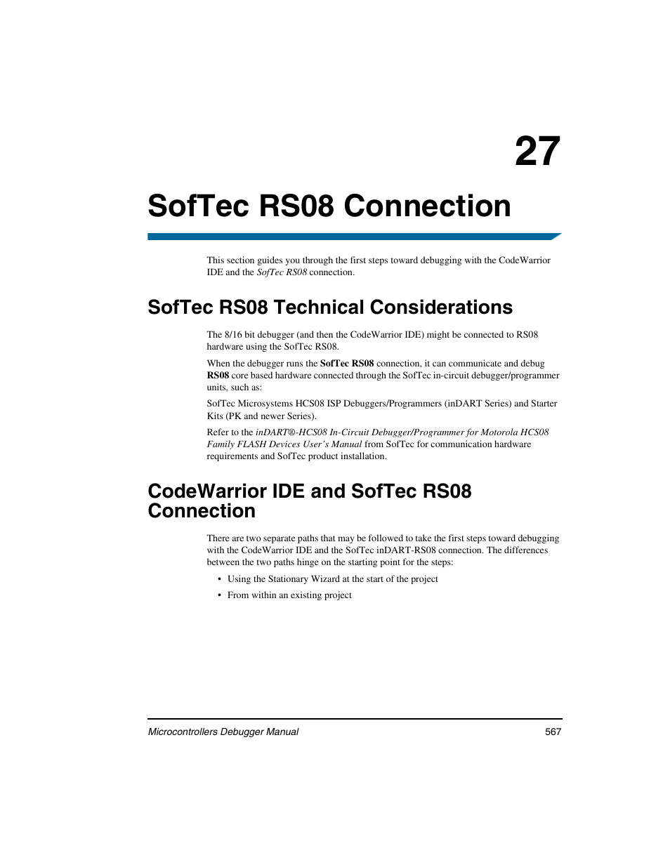 Softec rs08 connection, Softec rs08 technical considerations, Codewarrior ide and softec rs08 connection | 27 softec rs08 connection | Freescale Semiconductor Microcontrollers User Manual | Page 567 / 892