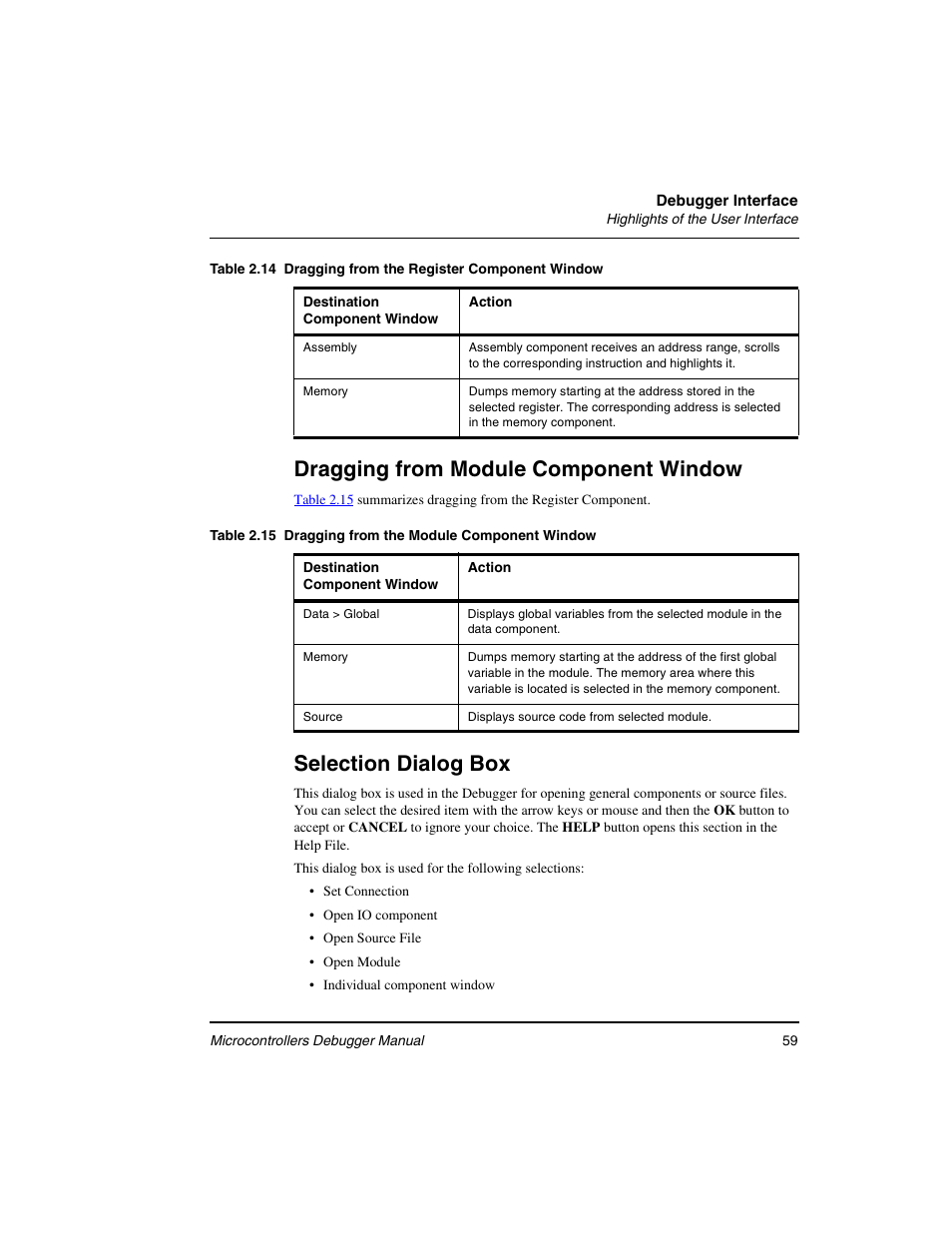 Dragging from module component window, Selection dialog box | Freescale Semiconductor Microcontrollers User Manual | Page 59 / 892