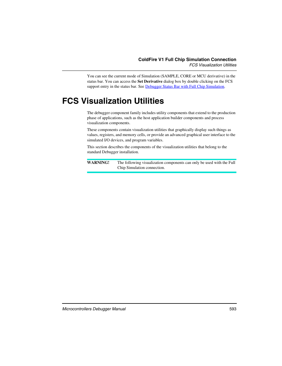 Fcs visualization utilities | Freescale Semiconductor Microcontrollers User Manual | Page 593 / 892