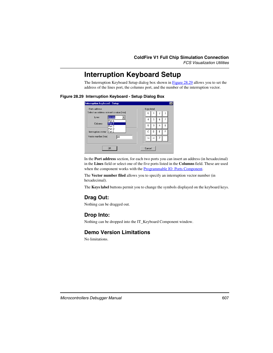 Interruption keyboard setup | Freescale Semiconductor Microcontrollers User Manual | Page 607 / 892