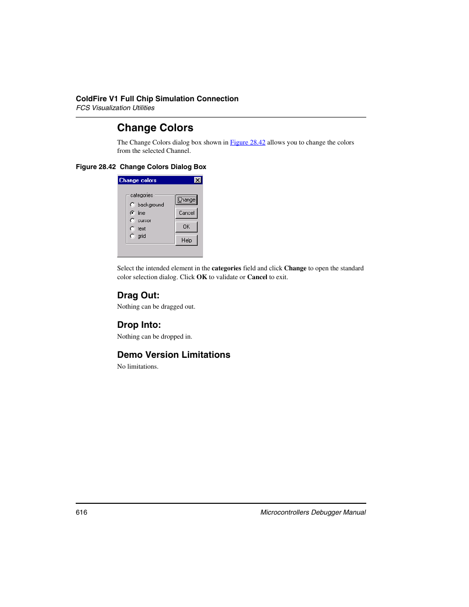 Change colors | Freescale Semiconductor Microcontrollers User Manual | Page 616 / 892