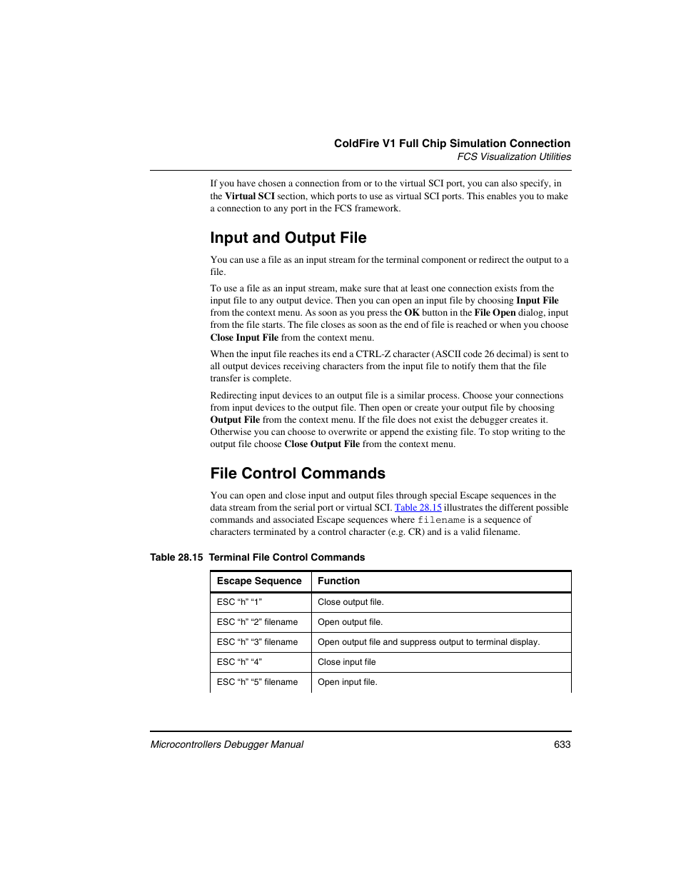 Input and output file, File control commands | Freescale Semiconductor Microcontrollers User Manual | Page 633 / 892
