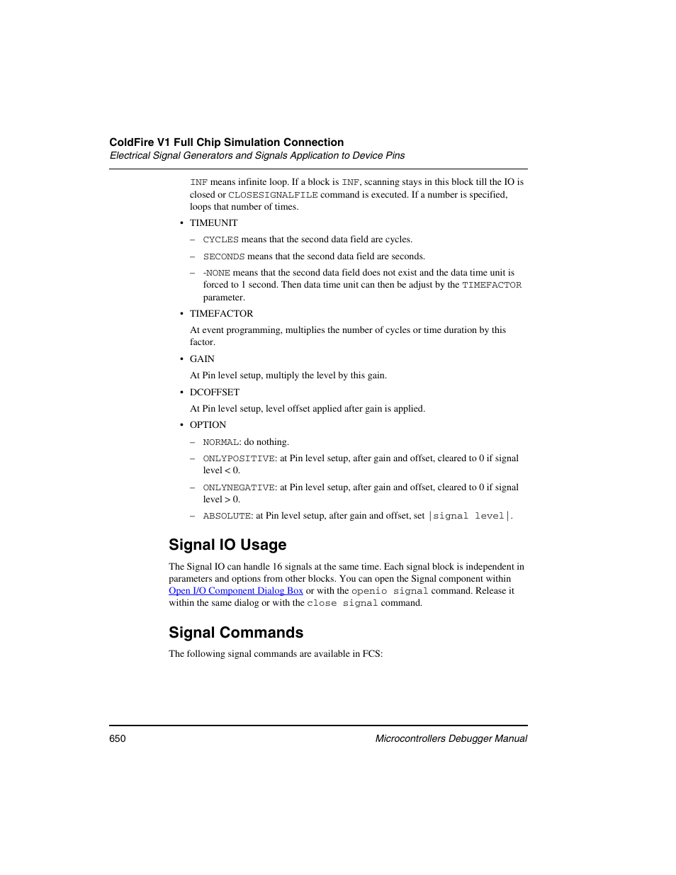 Signal io usage, Signal commands | Freescale Semiconductor Microcontrollers User Manual | Page 650 / 892