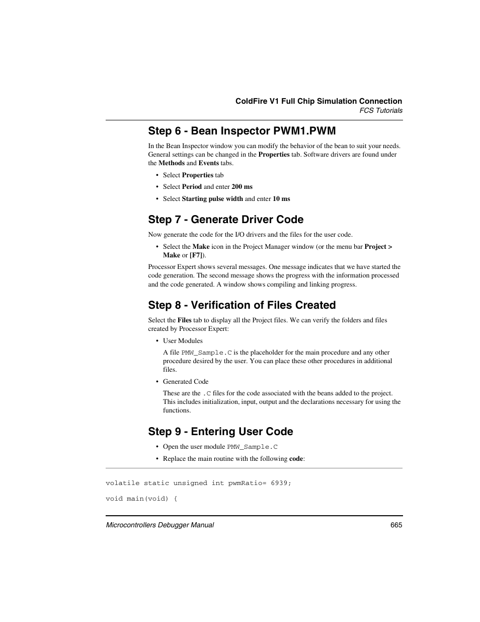 Step 6 - bean inspector pwm1.pwm, Step 7 - generate driver code, Step 8 - verification of files created | Step 9 - entering user code | Freescale Semiconductor Microcontrollers User Manual | Page 665 / 892