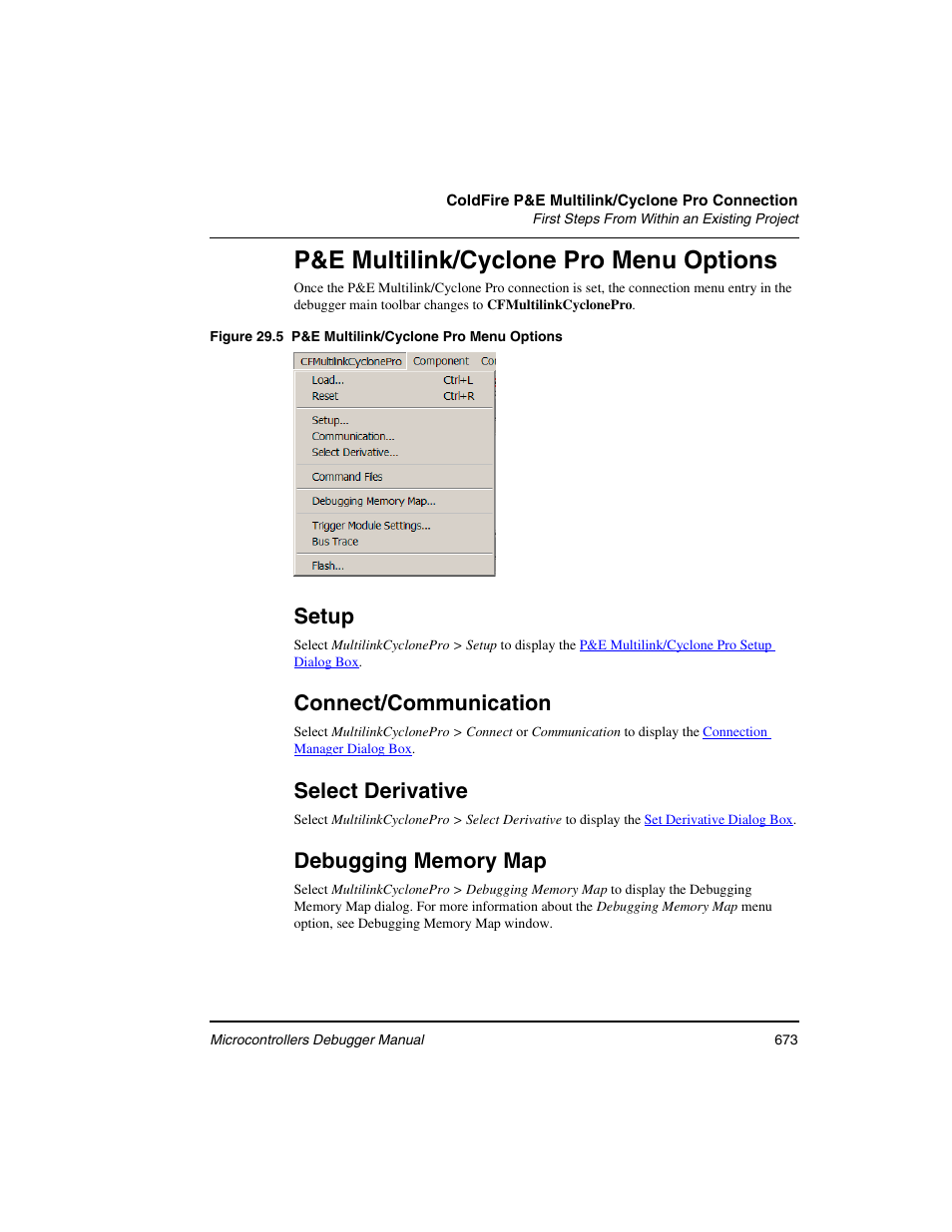 P&e multilink/cyclone pro menu options, Setup, Connect/communication | Select derivative | Freescale Semiconductor Microcontrollers User Manual | Page 673 / 892