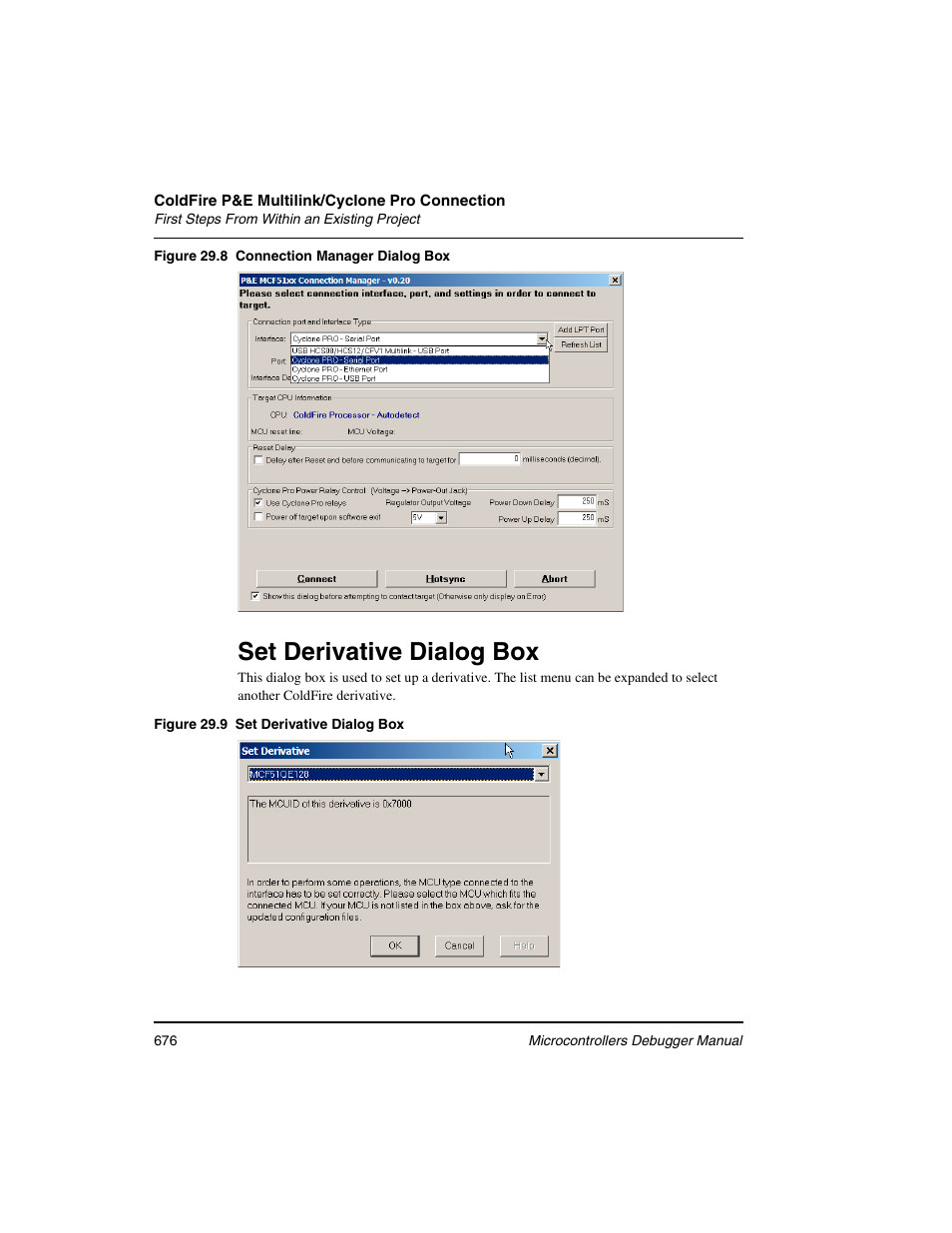 Set derivative dialog box | Freescale Semiconductor Microcontrollers User Manual | Page 676 / 892