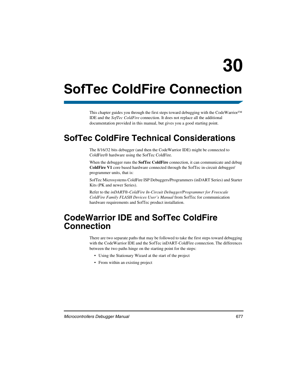 Softec coldfire connection, Softec coldfire technical considerations, Codewarrior ide and softec coldfire connection | 30 softec coldfire connection | Freescale Semiconductor Microcontrollers User Manual | Page 677 / 892