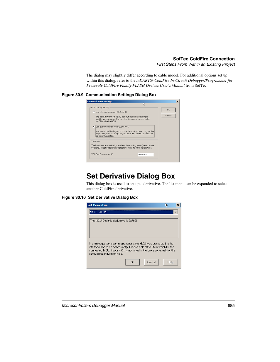 Set derivative dialog box | Freescale Semiconductor Microcontrollers User Manual | Page 685 / 892