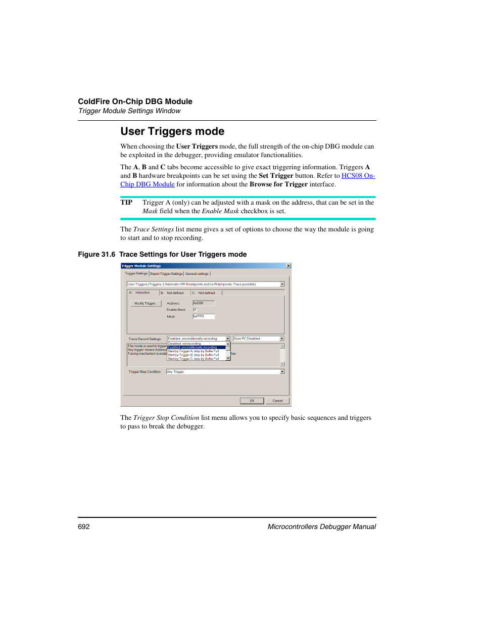 User triggers mode | Freescale Semiconductor Microcontrollers User Manual | Page 692 / 892