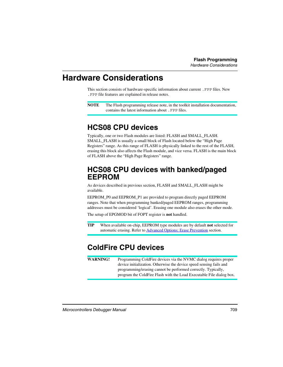 Hardware considerations, Hcs08 cpu devices, Coldfire cpu devices | Hcs08 cpu devices with banked/paged eeprom | Freescale Semiconductor Microcontrollers User Manual | Page 709 / 892