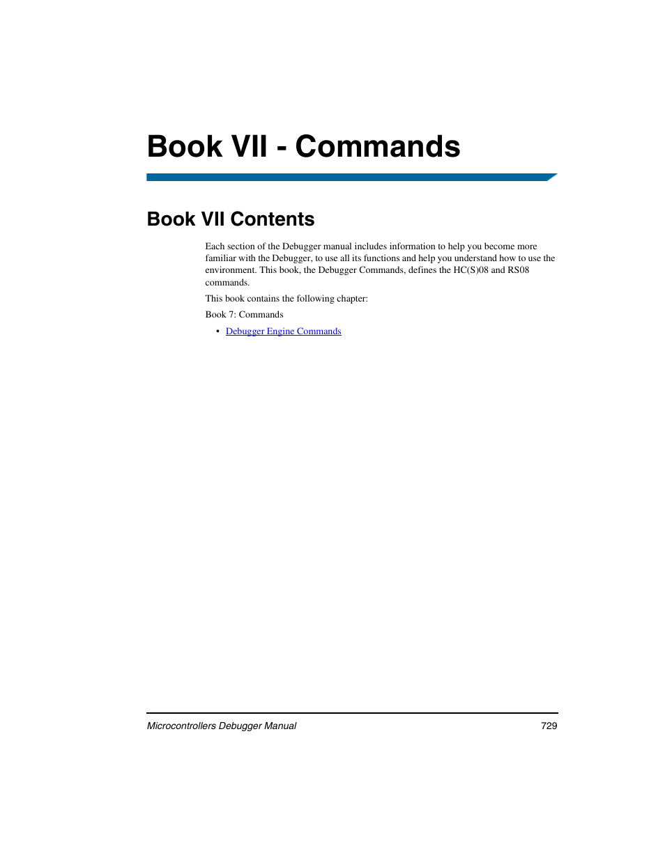 Book vii - commands, Book vii contents | Freescale Semiconductor Microcontrollers User Manual | Page 729 / 892