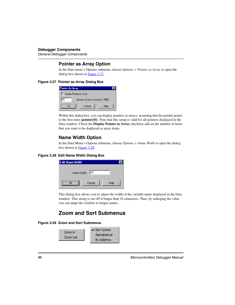 Figure 3.29, Us in, Zoom and sort submenus | Pointer as array option, Name width option | Freescale Semiconductor Microcontrollers User Manual | Page 86 / 892