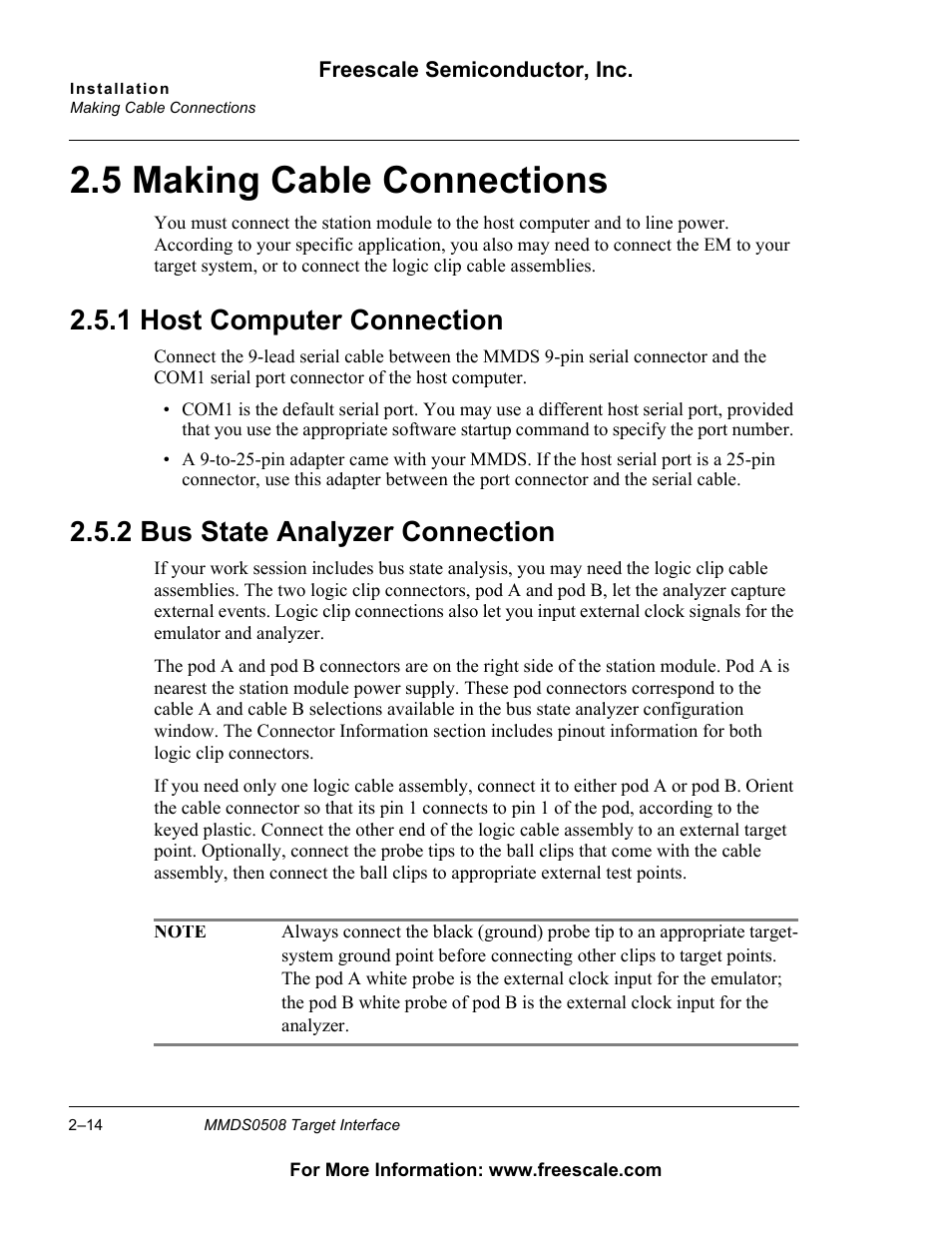 5 making cable connections, 1 host computer connection, 2 bus state analyzer connection | Making cable connections, Host computer connection, Bus state analyzer connection, 5 making cable connections, 1 host computer connection, 2 bus state analyzer connection | Freescale Semiconductor Target Interface MMDS0508 User Manual | Page 14 / 86
